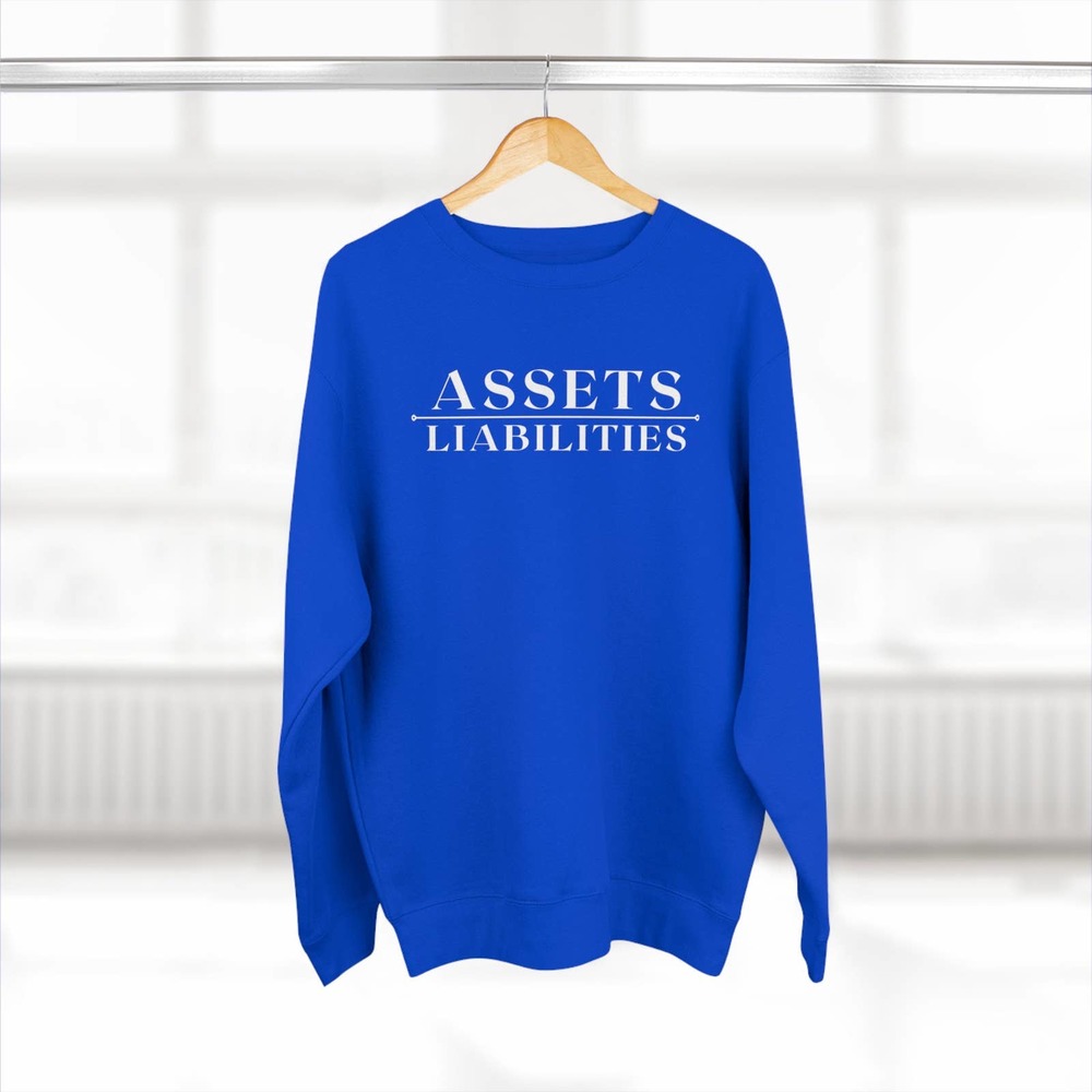 Assets over Liabilities Unisex Sustainable Crewneck Sweater